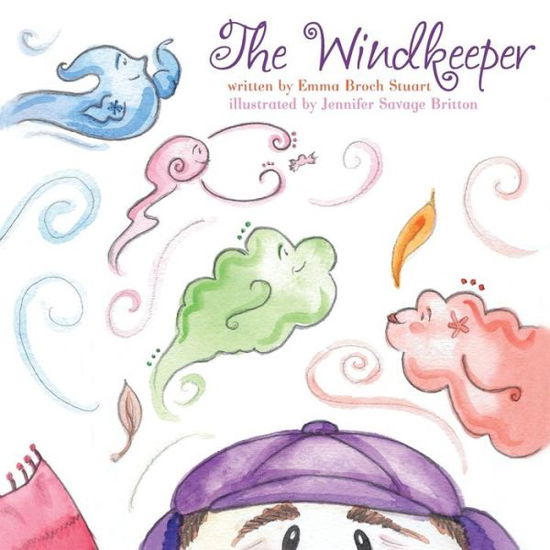 The Windkeeper - Emma Broch Stuart - Books - Deward Publishing - 9781936341788 - August 24, 2015