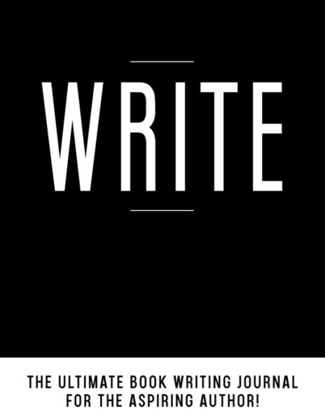 Cover for Dr. Synovia Dover-Harris · Write The Ultimate Book Writing Journal (Pocketbok) (2020)