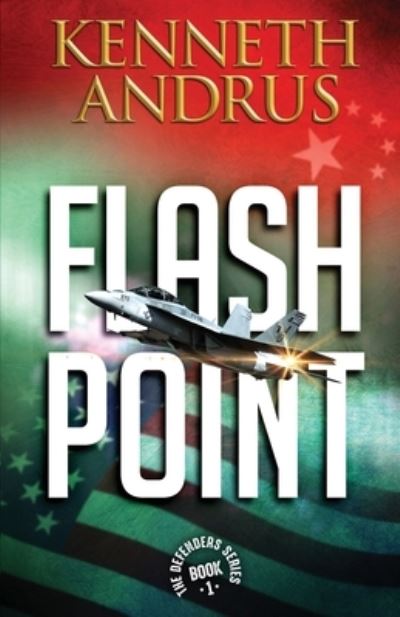 Cover for Kenneth Andrus · Flash Point (Bok) (2020)