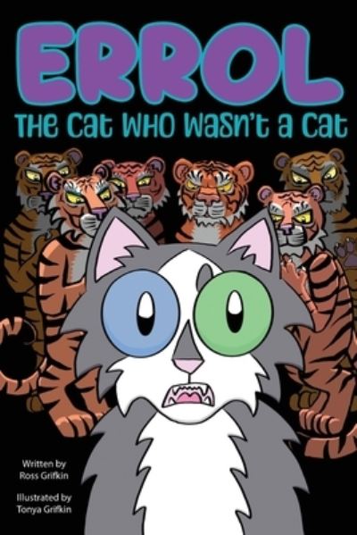 Cover for Ross Grifkin · Errol: The Cat Who Wasn't a Cat - Errol (Paperback Book) (2023)