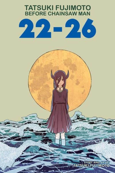 Cover for Tatsuki Fujimoto · Tatsuki Fujimoto Before Chainsaw Man: 22-26 - Tatsuki Fujimoto Before Chainsaw Man (Paperback Bog) (2023)