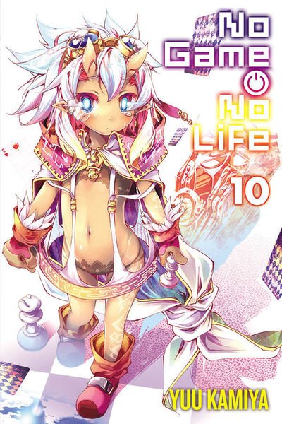 Cover for Yuu Kamiya · No Game No Life, Vol. 10 (light novel) - NO GAME NO LIFE LIGHT NOVEL SC (Paperback Book) (2020)
