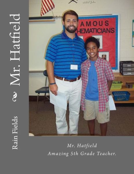 Rain S Fields · Mr. Hatfield (Paperback Book) (2017)