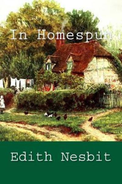 Cover for Edith Nesbit · In Homespun (Paperback Book) (2018)