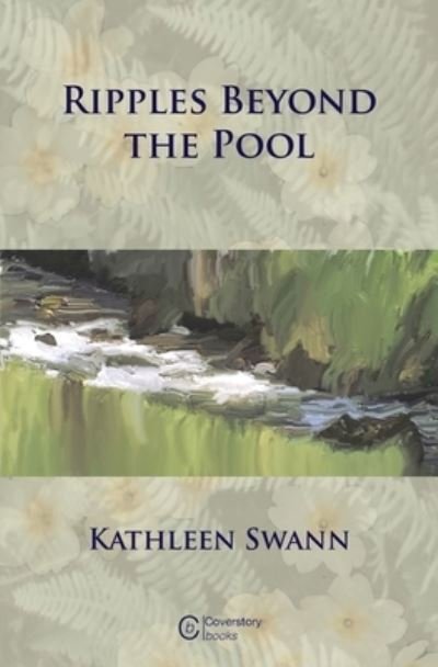 Cover for Kathleen Swann · Ripples Beyond the Pool (Paperback Book) (2019)