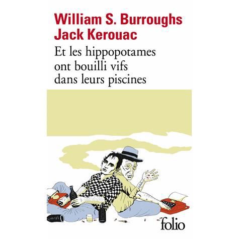 Cover for William Burroughs · Et les hippopotames ont bouilli vifs dans leur piscine (Paperback Book) (2013)