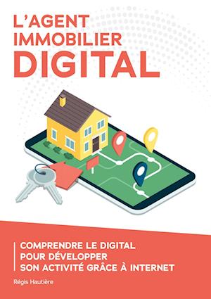 Cover for Régis Hautière · L'agent immobilier digital (Paperback Book) (2021)