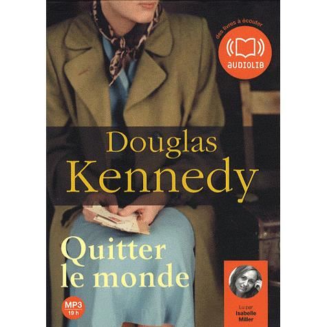 Cover for Douglas Kennedy · Quitter Le Monde (MP3-CD)