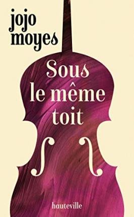Cover for Jojo Moyes · Sous le même toit (Paperback Bog) (2020)
