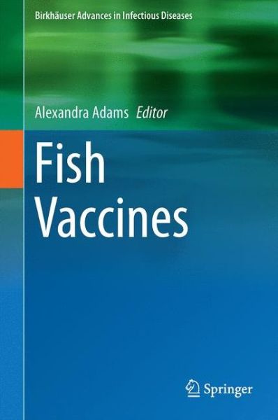 Cover for Fish Vaccines - Birkhauser Advances in Infectious Diseases (Innbunden bok) [1st ed. 2016 edition] (2016)