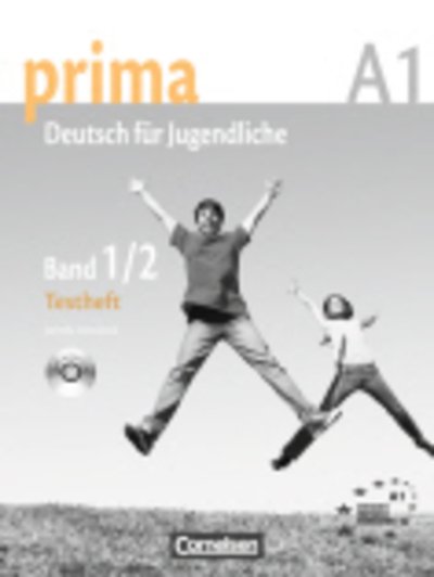 Cover for Various authors · Prima - Deutsch fur Jugendliche: Testheft Band 1/2 mit CD (A1) (Buch) (2011)