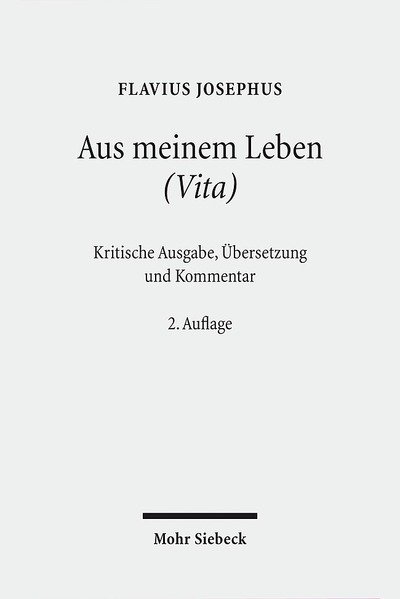 Cover for Flavius Josephus · Aus meinem Leben (Vita): Kritische Ausgabe, UEbersetzung und Kommentar (Paperback Book) [2., durchgesehene Auflage edition] (2012)