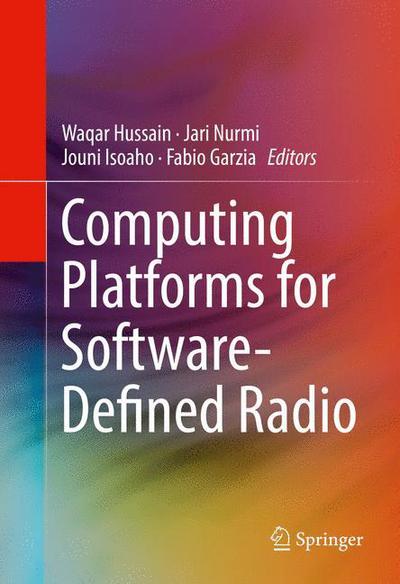 Cover for Jari Nurmi · Computing Platforms for Software-Defined Radio (Hardcover Book) [1st ed. 2017 edition] (2017)