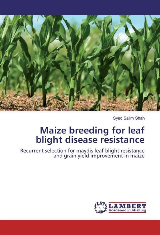 Cover for Shah · Maize breeding for leaf blight dis (Book)