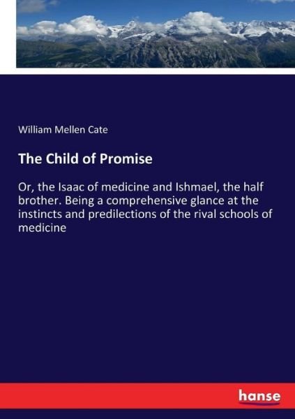 The Child of Promise - Cate - Bøger -  - 9783337290788 - 10. august 2017