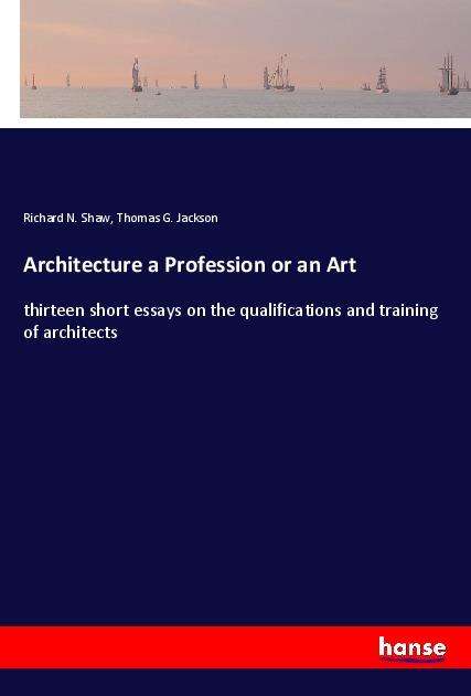 Cover for Shaw · Architecture a Profession or an Ar (Book)