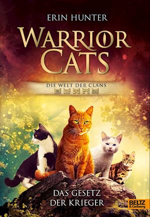 Cover for Erin Hunter · Warrior Cats - Die Welt der Clans. Das Gesetz der Krieger (Bok) (2025)
