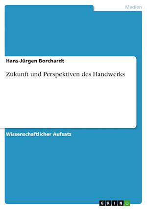 Cover for Borchardt · Zukunft und Perspektiven des (Book) [German edition] (2008)