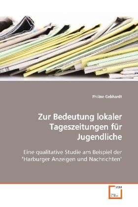 Cover for Gebhardt · Zur Bedeutung lokaler Tageszei (Buch)