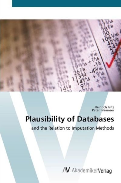 Plausibility of Databases - Fritz - Boeken -  - 9783639435788 - 3 juli 2012