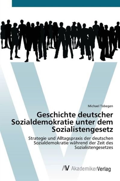 Cover for Tobegen · Geschichte deutscher Sozialdemo (Book) (2012)