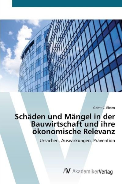 Cover for Ebsen · Schäden und Mängel in der Bauwirt (Book) (2012)