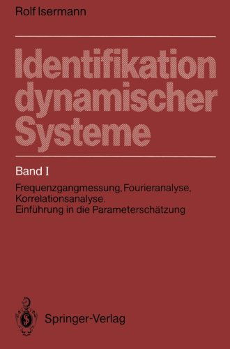 Cover for Rolf Isermann · Identifikation Dynamischer Systeme (Paperback Book) [Softcover reprint of the original 1st ed. 1988 edition] (2012)