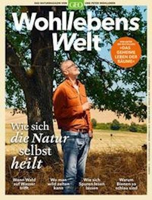 Cover for Peter Wohlleben · Wohllebens Welt 10/2021 - Wie sich die Natur selbst heilt (Paperback Book) (2021)