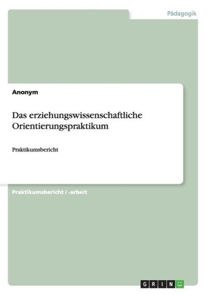 Cover for Anonym · Das erziehungswissenschaftliche (Bok) (2013)
