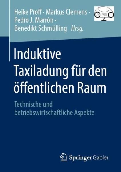 Cover for Heike Proff · Induktive Taxiladung Für Den öffentlichen Raum (Book) (2023)