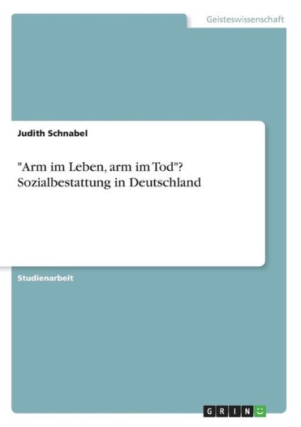 Cover for Schnabel · &quot;Arm im Leben, arm im Tod&quot;? So (Book)