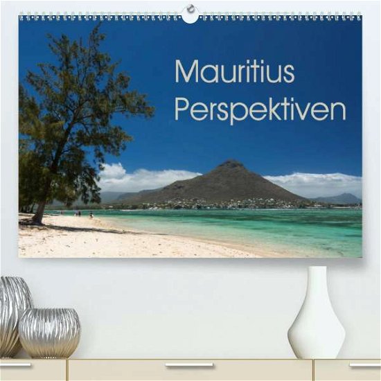 Mauritius Perspektiven (Premium-K - Schön - Boeken -  - 9783671338788 - 