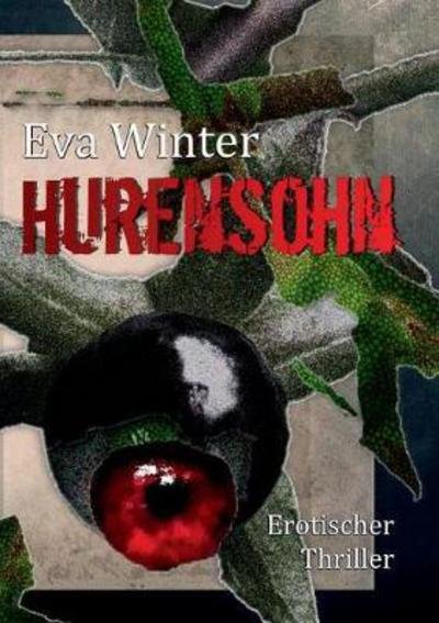 Hurensohn - Winter - Books -  - 9783746029788 - December 8, 2017