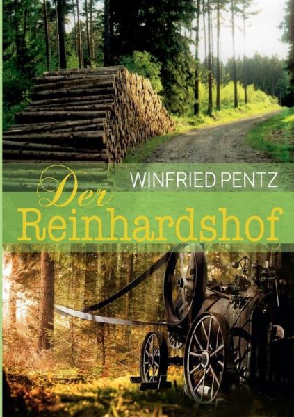 Der Reinhardshof - Pentz - Books -  - 9783749411788 - May 31, 2019