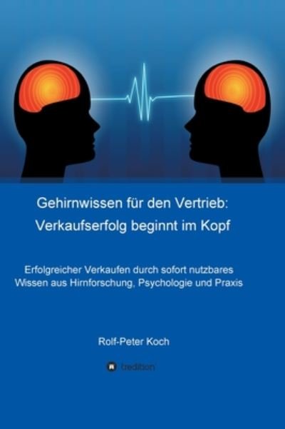 Cover for Koch · Gehirnwissen für den Vertrieb: Ver (Buch) (2019)