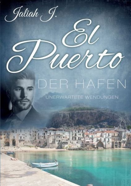 Cover for J. · El Puerto - Der Hafen 8 (Buch) (2018)