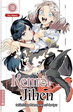 Kemono Jihen  Gefährlichen Phänomenen auf der Spur 18 - Sho Aimoto - Books - Altraverse GmbH - 9783753917788 - August 14, 2023