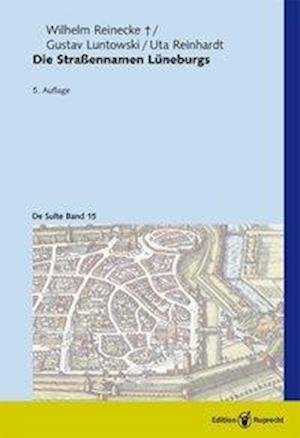 Cover for Uta Reinhardt · Die Straßennamen Lüneburgs (Hardcover bog) (2007)
