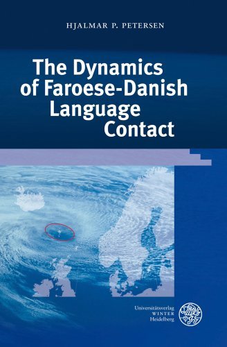 Cover for Hjalmar P Petersen · The Dynamics of Faroese-danish Language Contact (Germanistische Bibliothek) (Hardcover Book) (2010)