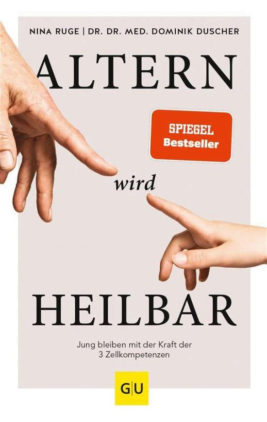 Cover for Ruge · Altern wird heilbar (Book)