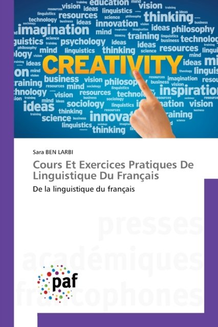 Cover for Sara Ben Larbi · Cours Et Exercices Pratiques De Linguistique Du Français (Pocketbok) (2021)