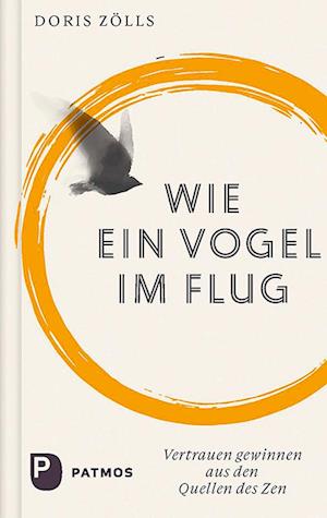 Wie Ein Vogel Im Flug - Doris Zölls - Bøger - - 9783843614788 -