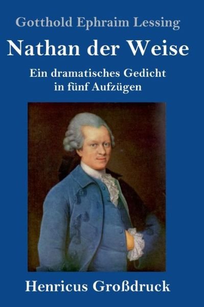 Cover for Gotthold Ephraim Lessing · Nathan der Weise (Grossdruck) (Innbunden bok) (2019)