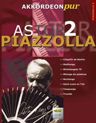 Astor Piazzolla 2 - Hans-Günther Kölz - Książki - Musikverlag Holzschuh - 9783940069788 - 21 kwietnia 2010