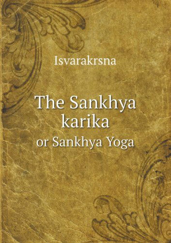 Cover for Isvarakrsna · The Sankhya Karika or Sankhya Yoga (Paperback Book) (2013)