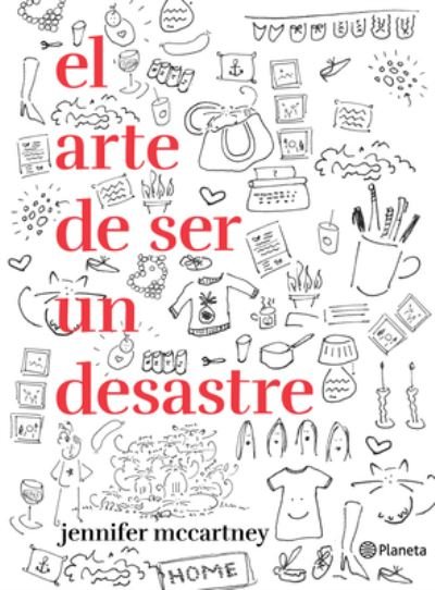 Cover for Jennifer Mccartney · El Arte de Ser Un Desastre (Pocketbok) (2022)