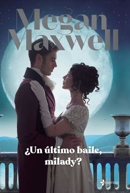 Cover for Planeta Publishing Corp · ¿Un Último Baile, Milady? (Paperback Book) (2022)