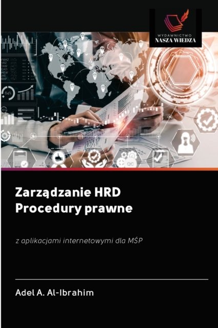 Cover for Adel A Al-Ibrahim · Zarz?dzanie HRD Procedury prawne (Pocketbok) (2020)