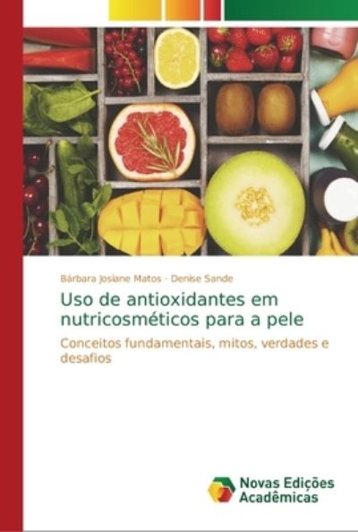 Cover for Matos · Uso de antioxidantes em nutricosm (Bok) (2018)