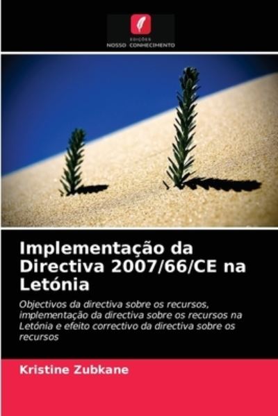 Cover for Kristine Zubkane · Implementacao da Directiva 2007/66/CE na Letonia (Paperback Book) (2021)